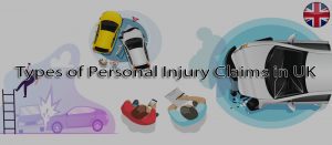 Types of Personal Injury claims in UK