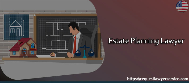 Estate Planning Lawyer