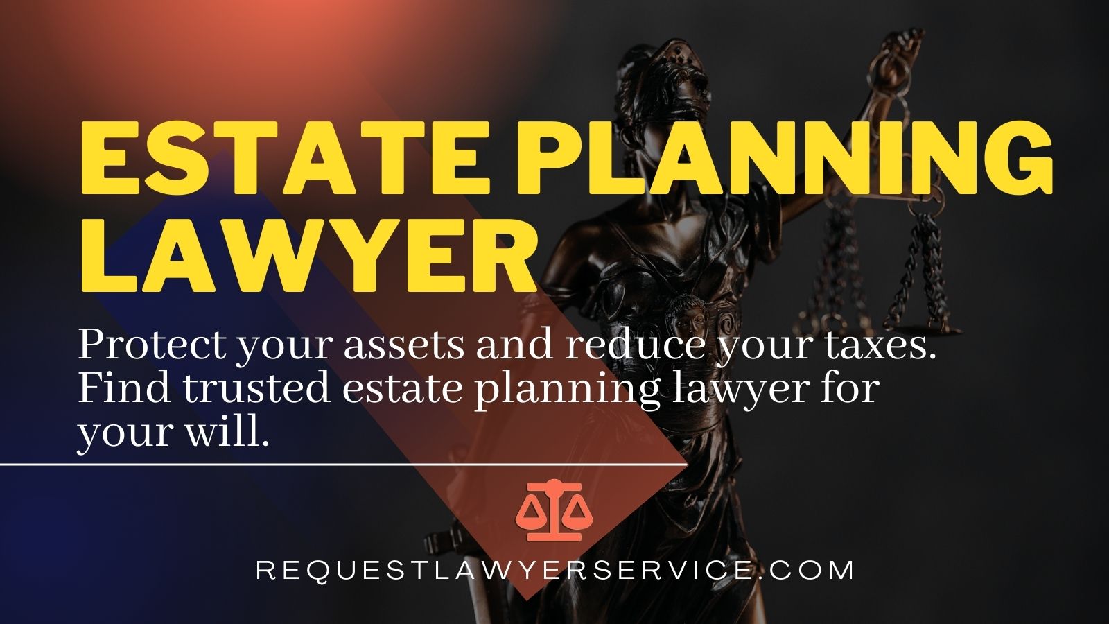 Estate Planning Lawyer US - Request Lawyer Service