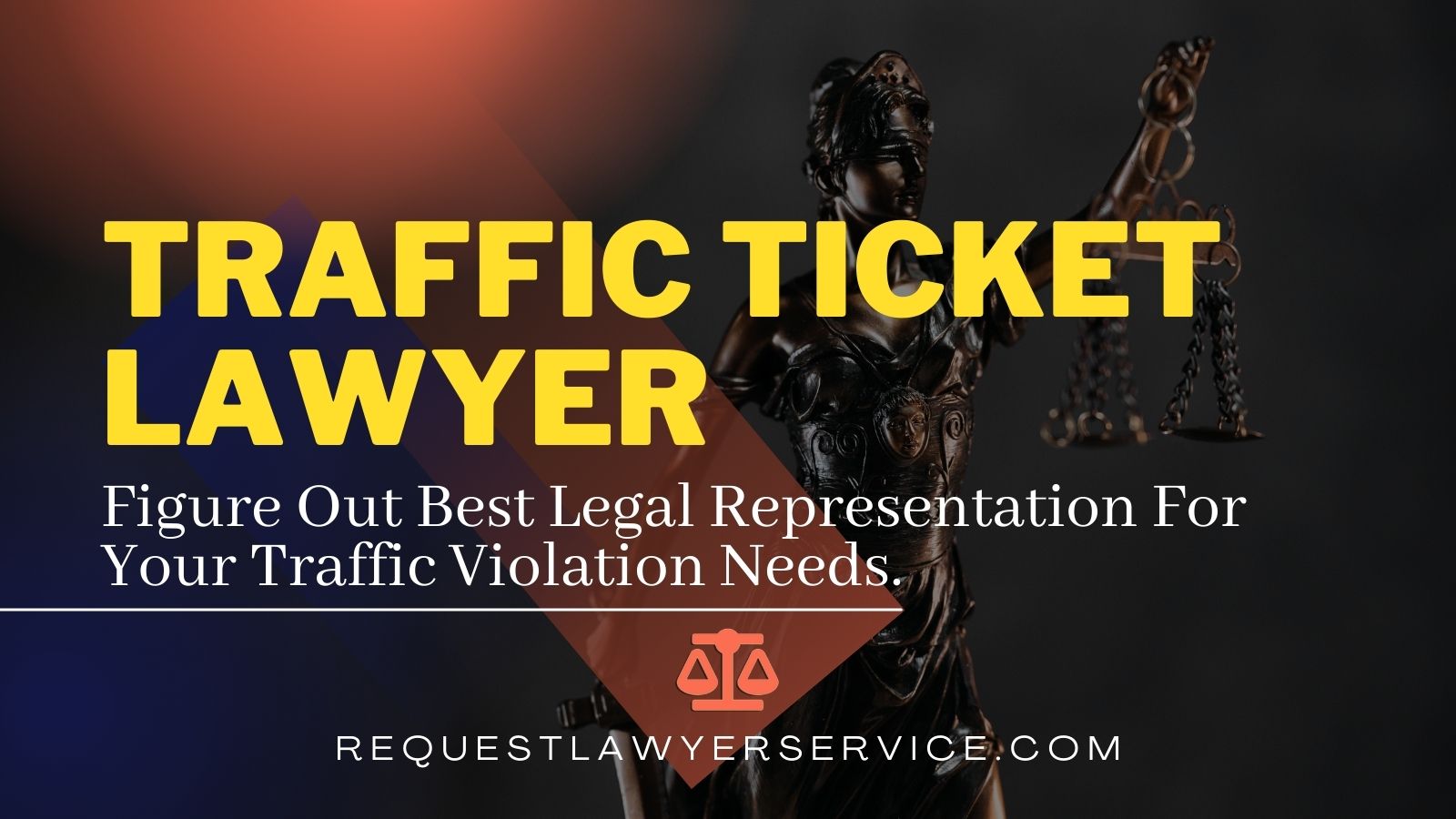 Traffic Ticket Dismissal Request Lawyer Service