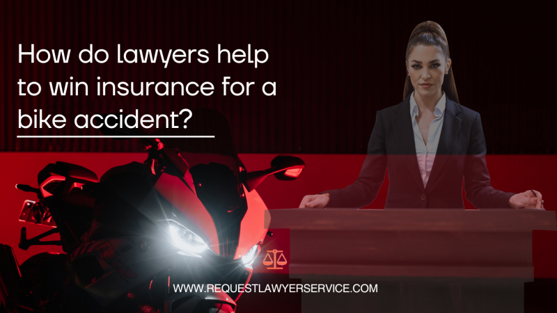 How do lawyers help to win insurance for a bike accident?